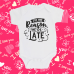 Sorry We're Late / Reason We're Late Twinning Family T-Shirt Set